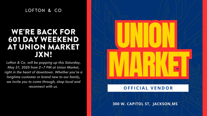 We're Back for 601 Day Weekend at Union Market Jackson!